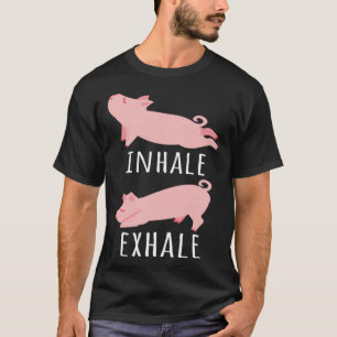 T-shirt Inhale Exhale Pig Yoga Méditation Exercice de médi