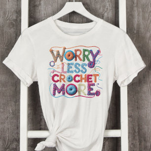 T-shirt Inquiète Moins Crochet Plus De Typographie Du Fil