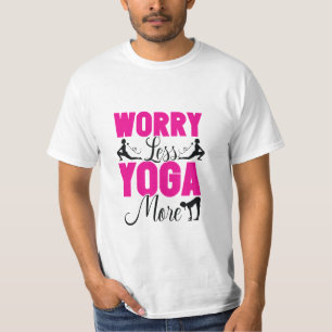 T-shirt Inquiète Moins de Yoga Plus