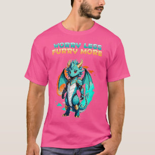 T-shirt Inquiète-toi moins, furry plus Je furry de dragon