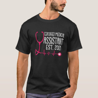 T-shirt Inscription de l'Assistant Médicale Certifié Est 2