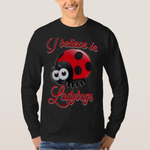 T-shirt Insecte Fans Insectologiste Je Crois En Ladybugs