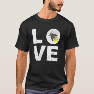 T-shirt Insecte I Firefly I Lightning Bugs I Firefly Love