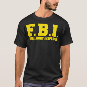 T-shirt Inspecteur du corps féminin Drôle