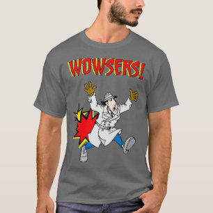 T-shirt Inspecteur Gadget Wowzers Toujours en service drôl