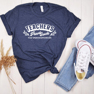 T-Shirt Inspirant les Enseignants Plantent des Gra