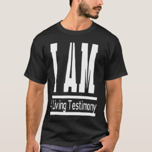 T-shirt Inspiration amusante Je suis un témoignage vivant