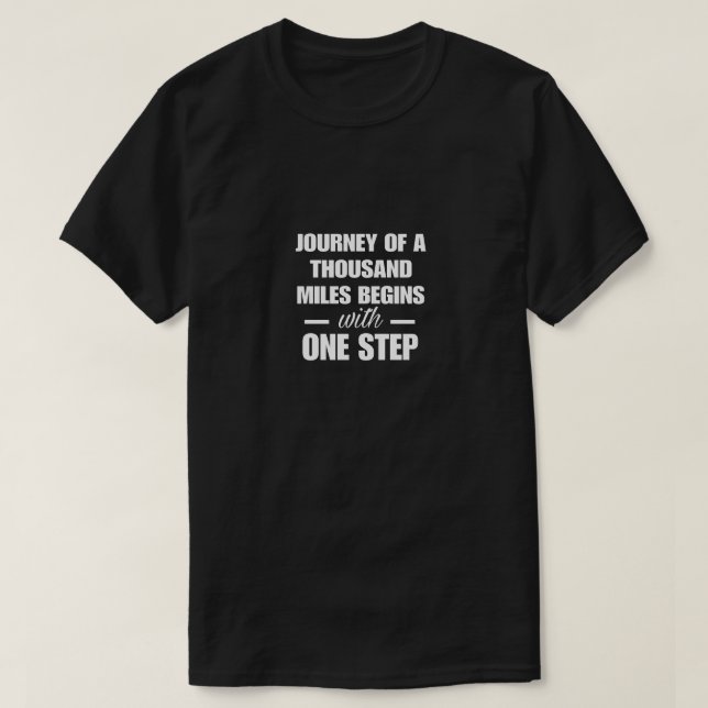T-shirt inspirationnel, Voyage d'un 1000 miles (Design devant)