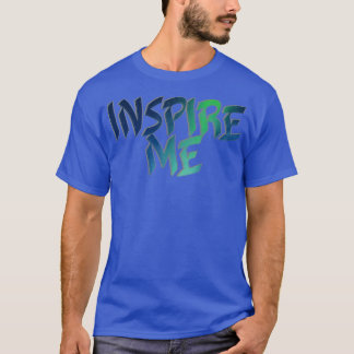 T-SHIRT INSPIRE-MOI