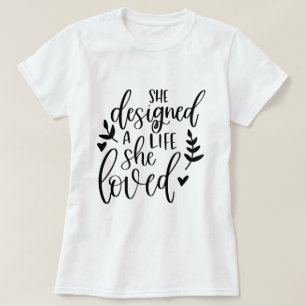 T-shirt Inspirée, elle a conçu une vie qu'elle aimait bota
