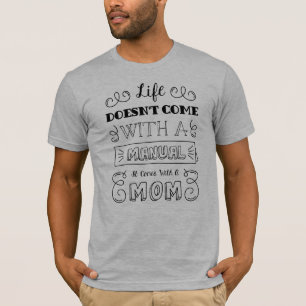 T-shirt Inspirer la vie et la citation de maman   Chemise