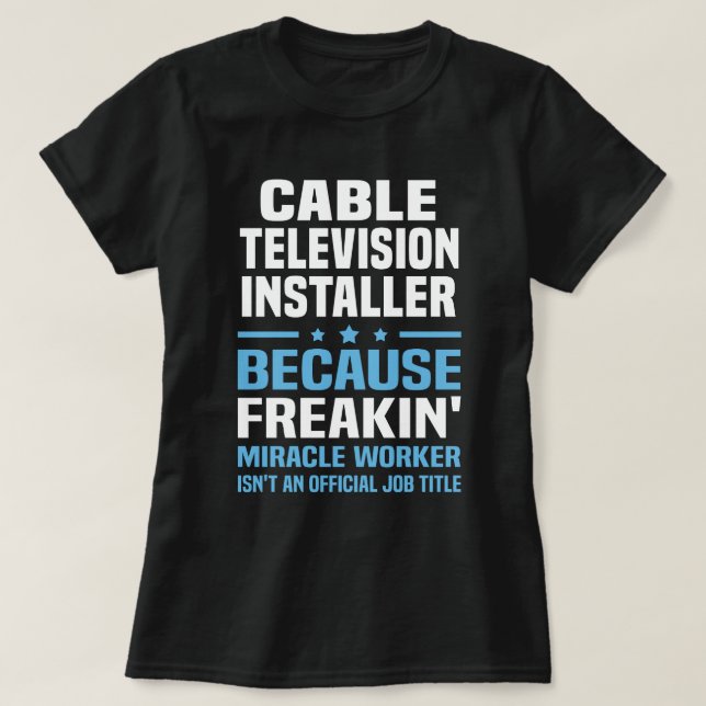 T-shirt Installateur de télévision par câble (Design devant)