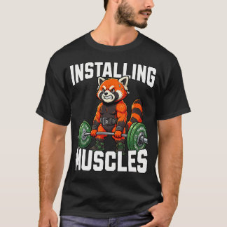 T-shirt Installing Muscles Red Panda Weightlifting Gym