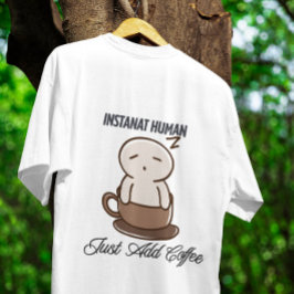 T-shirt Instant Human Coffee Sleepy Cartoon