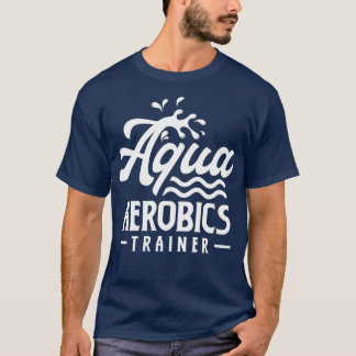 T-shirt Instructeur de formation en aérobic Aqua Eau de pa