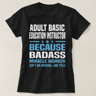 T-shirt Instructeur en éducation de base pour adultes