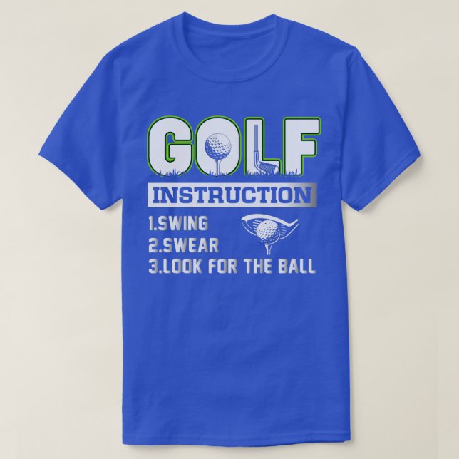 T-shirt Instruction de golf Swing Swear Cherchez le ballon (Design devant)