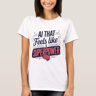 T-shirt Intelligence Artificielle Superpuissance Graphique