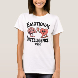 T-shirt Intelligence émotionnelle-ish Cerveau-Cœur drôle