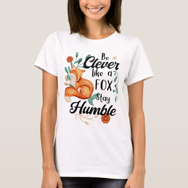 T-shirt Intelligent Comme Le Renard, Humble, Animaux Sauva (Devant)