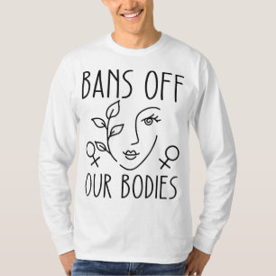 T-shirt Interdictions De Notre Corps Protéger La Liberté C