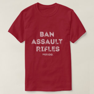 T-shirt Interdire la typographie des fusils d'assaut