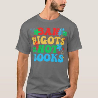 T-shirt Interdire Les Bigots Pas Les Livres 17