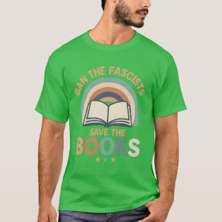 T-SHIRT INTERDIRE LES FASCISTES, SAUVER LES LIVRES