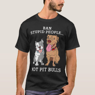 T-shirt Interdire les gens stupides pas les Pit Bulls Cade