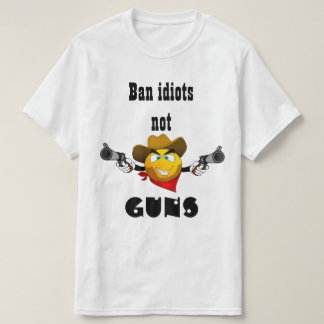 T-shirt interdire les idiots, pas les armes