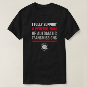 T-SHIRT INTERDIRE LES TRANSMISSIONS AUTOMATIQUES