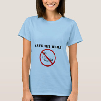 T-shirt interdisez la baleine, sauvez Krill !