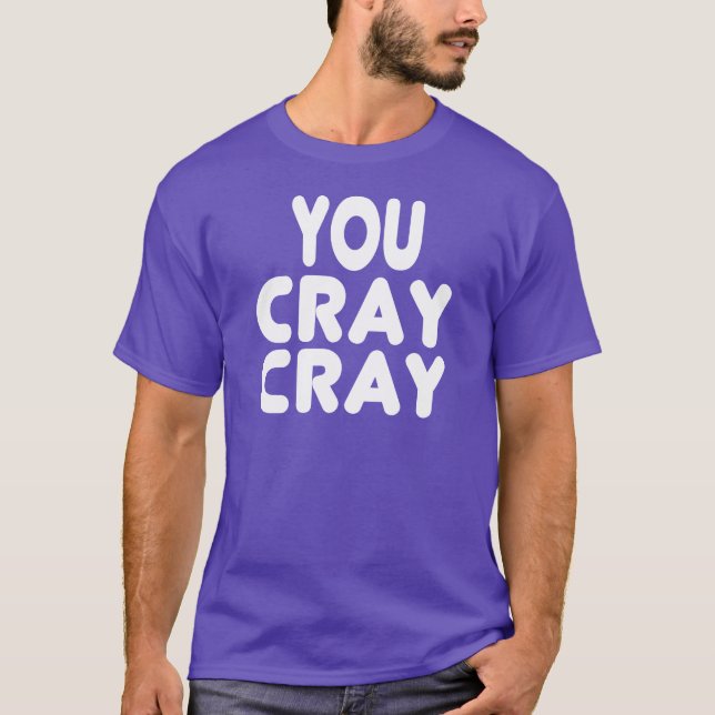 T-shirt Internet blanc Memes de Cray Cray (Devant)