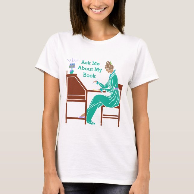 T-shirt Interrogez-moi au sujet de ma Madame Author d'art (Devant)