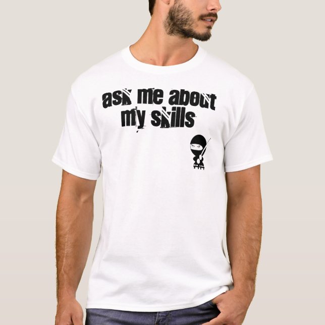 T-shirt Interrogez-moi au sujet de mes qualifications de (Devant)