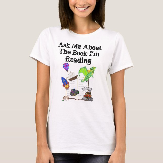 T-shirt Interrogez-moi au sujet du livre que je lis le (Devant)