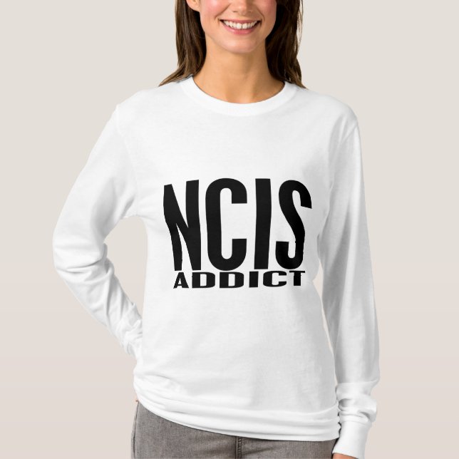 T-shirt Intoxiqué de NCIS (Devant)