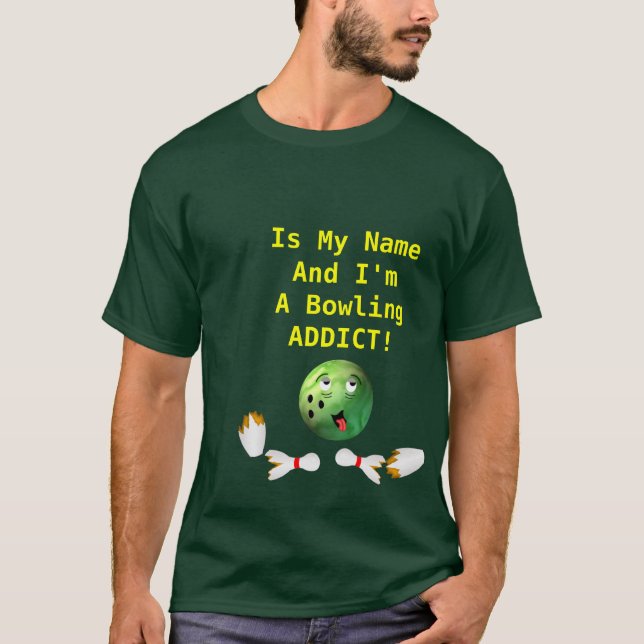 T-shirt Intoxiqué personnalisable de bowling (Devant)