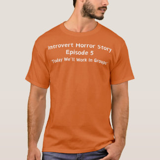 T-shirt Introduire l'histoire d'horreur
