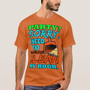 T-shirt Introvert Party Désolé J'Ai Besoin De Nettoyer Ma 