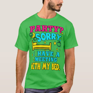 T-shirt Introvert Party Désolé J'Ai Une Réunion Avec Mon L