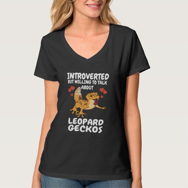 T-shirt Introverted But Willing To Talk About Leopard Geck (Devant)