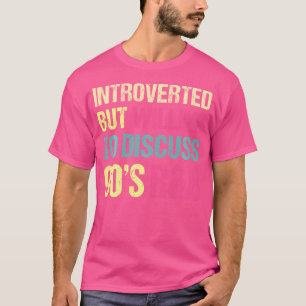T-shirt Introverted Mais Prêt À Discuter De 90S Rb Retro S