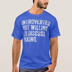 T-shirt Introverted, Mais Prêt À Discuter De Boulangerie À