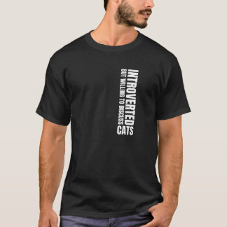 T-shirt Introverted Mais Prêt À Discuter De Chats Humour V