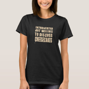 T-shirt Introverted, Mais Prêt À Discuter De La Nourriture