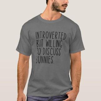 T-shirt Introverted Mais Prêt À Discuter De Lapines Lapins