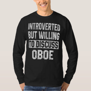 T-shirt Introverted Mais Prêt À Discuter De L'Orchestre Ob