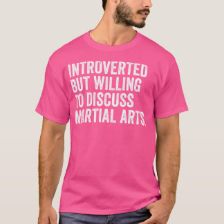 T-shirt Introverted Mais Prêt À Discuter De L'Ue Des Arts