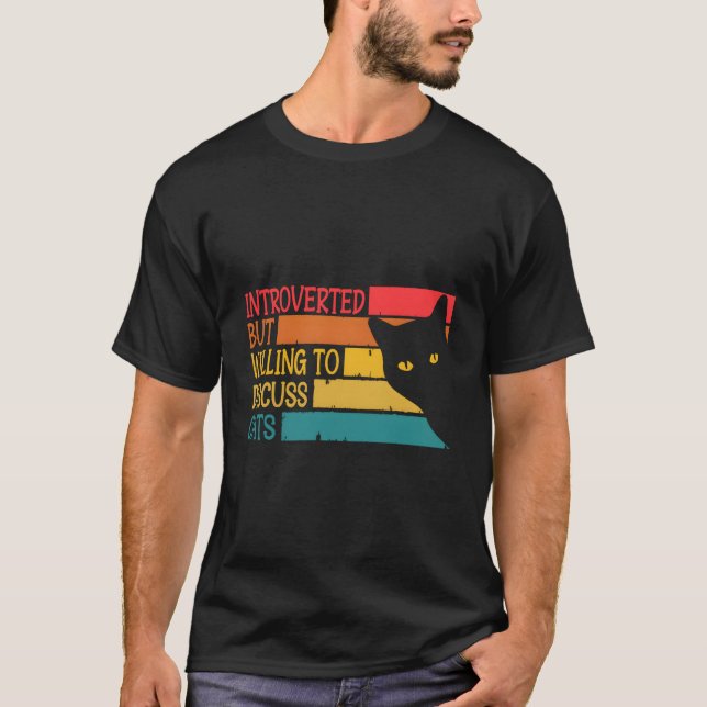 T-shirt Introverted Mais Prêt À Discuter Des Chats Drôle C (Devant)
